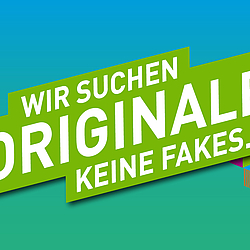 Bunt gestalteter Schriftzug mit: Wir suchen Originale. Keine Fakes. 